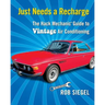 Just Needs a Recharge: The Hack Mechanic Guide to Vintage Air Conditioning
