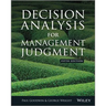 Decision Analysis for Management Judgment