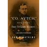"Co. Aytch": Maury Grays, First Tennessee Regiment