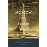 Moscow, the Fourth Rome: Stalinism, Cosmopolitanism, and the Evolution of Soviet Culture, 1931-1941