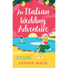 An Italian Wedding Adventure