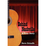 Behind Nashville: A True Story