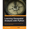 Learning Geospatial Analysis with Python