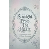 Straight from the Heart