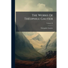 The Works Of Théophile Gautier; Volume 22