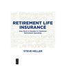 Retirement Life Insurance: How Much Is Needed to Optimize Retirement Spending