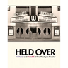 Held Over: Harold and Maude at The Westgate Theater (Second Edition): (Second Edition)