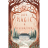 Love, Magic and Misfortune