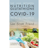 The Link between Nutrition, Glutathione and Covid-19