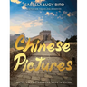 Chinese Pictures: Notes on Photographs Made in China: Notes on Photographs Made in China: Victorian Travelogue Series (Illustrated & Annotated)