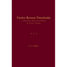 Twelve Roman Thresholds: A Structural History of Rome in Twelve Poems