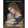 The Passion of the Infant Christ