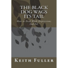 The Black Dog Wags Its Tail: How to Deal With Depression.