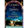 Comes the Dawn: A Totally Heart-Wrenching and Gripping Historical Page-Turner
