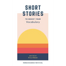 Short Stories to Boost Your Vocabulary: An SAT Prep Compendium