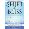 Shift to Bliss
