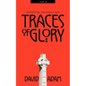 Traces of Glory: Prayers for the Church Year, Year B