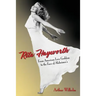 Rita Hayworth: From American Love Goddess to the Face of Alzheimer's