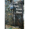 Love Can Open Prison Doors