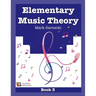 Elementary Music Theory Book 3