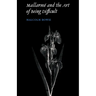 Mallarm and the Art of Being Difficult