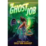 The Ghost Job