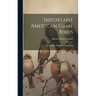 Important American Game Birds; Their Ranges, Habits and the Hunting