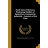 Hand-book of Missouri, Embracing Exhibits of Agriculture, Commercial, Industrial ... Interests of the State
