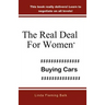 The Real Deal For Women: Buying Cars