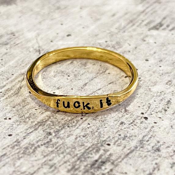 FUCK IT Dainty Gold Ring by Salt and Sparkle