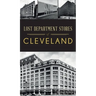 Lost Department Stores of Cleveland