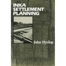 Inka Settlement Planning