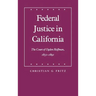 Federal Justice in California