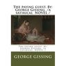 The paying guest. By: George Gissing. /a satirical NOVEL /