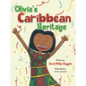 Olivia's Caribbean Heritage