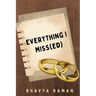 Everything I Miss(ed)