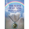 The Scent of My Son, In God we Trust