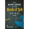 No Good Stuff in the Book of Job