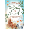 The Scent of Laurel