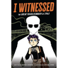 I Witnessed: The Great Train Robbery of 1963: A Graphic Novel