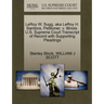 Leroy W. Sugg, Aka Leroy H. Sanitora, Petitioner, V. Illinois. U.S. Supreme Court Transcript of Record with Supporting Pleadings