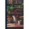 Beautiful Leaved Plants: Being a Description of the Most Beautiful Leaved Plants in Cultivation in This Country, to Which Is Added an Extended Catalog