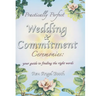 Practically Perfect Wedding & Commitment Ceremonies: Your guide to finding the right words