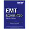 EMT Exam Prep, Eighth Edition: Focused Prep for the Nremt Cognitive Exam + One Full Length Practice Test