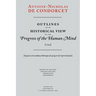 Outlines of an Historical View of the Progress of the Human Mind