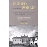 Buried from the World: Inside the Massachusetts State Prison, 1829-1831. The Memorandum Books of the Rev. Jared Curtis