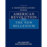 A Counterintelligence Reader, Volume IV: American Revolution into the New Millenium