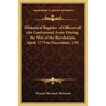 Historical Register of Officers of the Continental Army During the War of the Revolution, April, 1775 to December, 1783