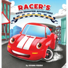 Racer Learns to Use His Words: A Children's Book About Emotions, Communication, and Kindness (Racer's Good Behavior Adventures)