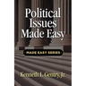 Political Issues Made Easy